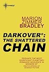 The Shattered Chain by Marion Zimmer Bradley