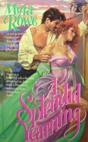 A Splendid Yearning (Mass Market Paperback)