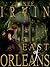 East of Orleans by Renee' Irvin-Ellis