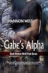 Gabe's Alpha by Shannon West
