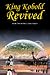 King Kobold Revived (Warlock, #2)
