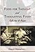 Food for Thought and Thoughtful Food: Reflections & Recipes