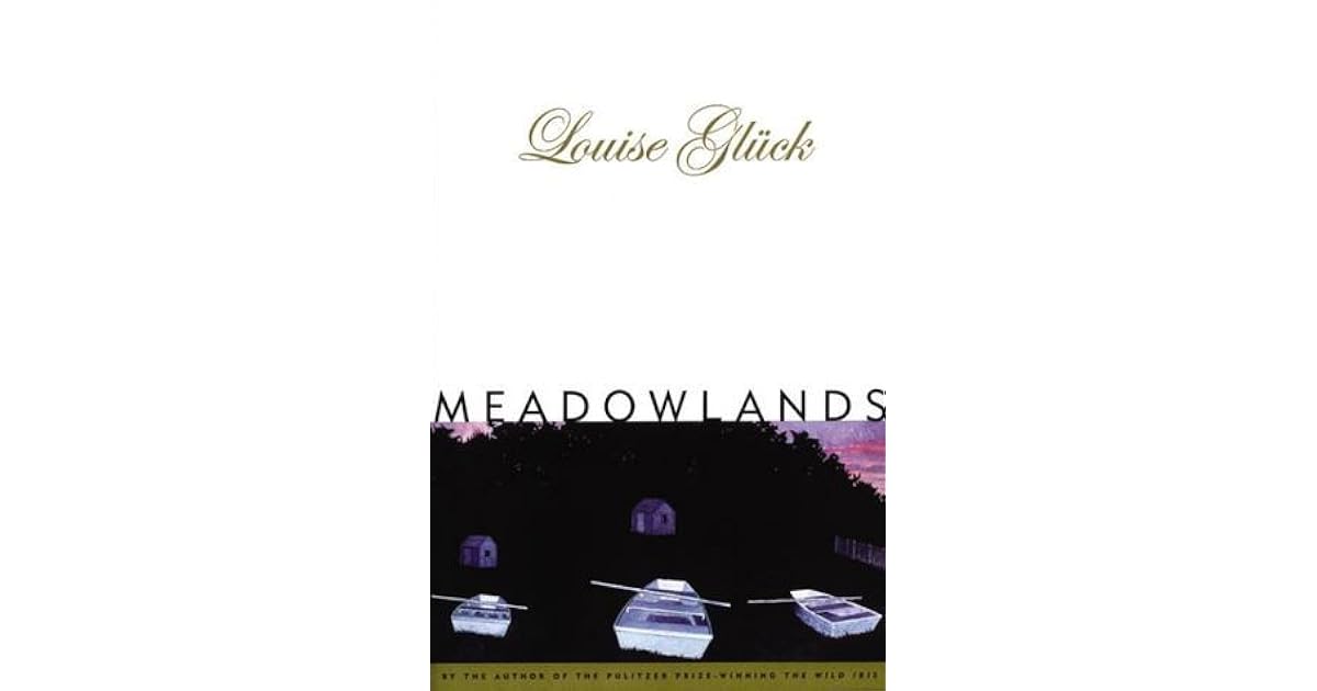 Meadowlands by Louise Glück