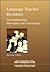 Language Teacher Identities: Co-constructing Discourse and Community (New Perspectives on Language and Education, 8)