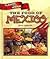 The Food of Mexico (Flavors of the World)