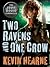 Two Ravens and One Crow (The Iron Druid Chronicles #4.3)