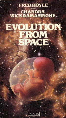 Evolution from Space: A Theory of Cosmic Creationism (Paperback)