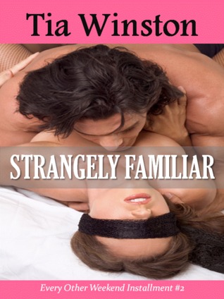 Strangley Familiar (Every Other Weekend #2)