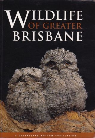 Wildlife of Greater Brisbane (Paperback)