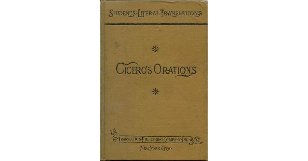 Cicero's Orations by Marcus Tullius Cicero