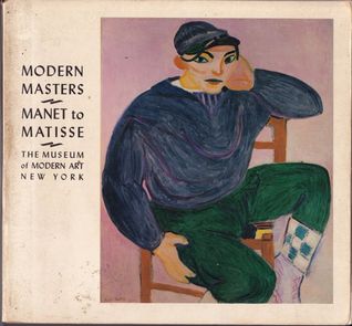 Modern Masters: Manet to Matisse
