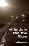 All the Lights That Have Shone by Paul McCormack