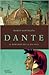 Dante. Il romanzo della sua vita by Marco Santagata