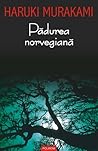 Pădurea norvegiană by Haruki Murakami