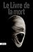 Le Livre de la Mort by Anonymous