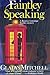 Faintley Speaking (Mrs. Bra...
