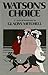 Watson's Choice