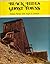 Black Hills ghost towns by Watson Parker