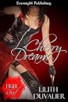 Cherry Dreams by Lilith Duvalier