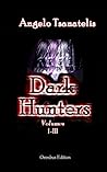 Dark Hunters by Angelo Tsanatelis