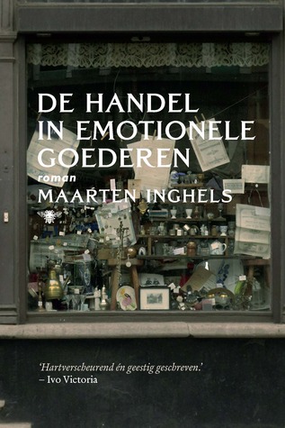 De handel in emotionele goederen (Hardcover)