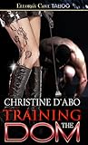 Training the Dom by Christine d'Abo