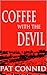 Coffee with the Devil (Jack Hughes Trilogy)