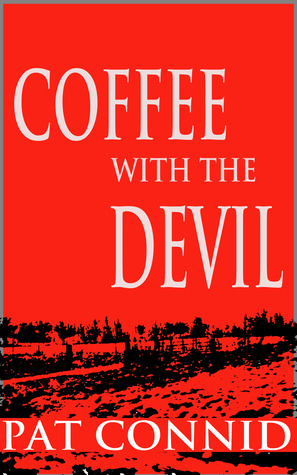 Coffee with the Devil (Jack Hughes Trilogy)