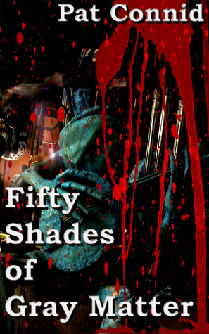 Fifty Shades of Gray Matter #2 (Swordsman #2)
