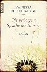 Die verborgene Sprache der Blumen