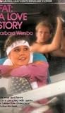 Fat: A Love Story Fat: A Love Story