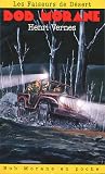 Les faiseurs de désert (Bob Morane #7)