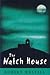 The Watch House