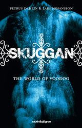 Skuggan (The World of Voodoo, #1)