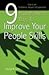 9 Most Powerful Ways to Improve Your People Skills