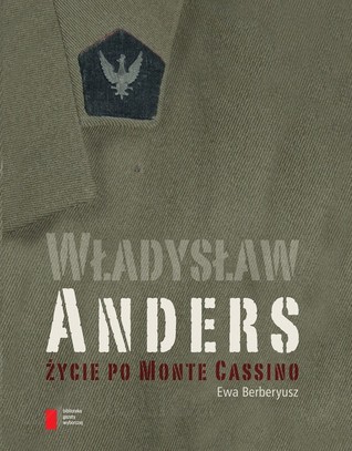Władysław Anders, życie po Monte Cassino