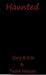 Haunted (A Gargoyle's Tale)