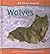 Wolves (Reader's Digest Young Families)