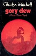 Gory Dew