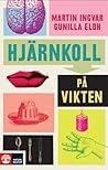 Hjärnkoll på vikten by Martin Ingvar