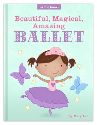 Beautiful, Magical, Amazing Ballet