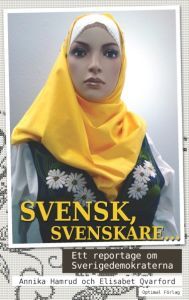 Svensk, svenskare... Ett reportage om Sverigedemokraterna