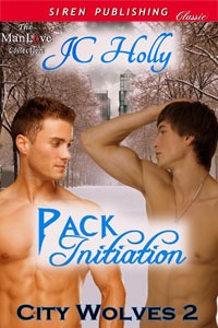 Pack Initiation (City Wolves, #2)