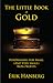 The Little Book of Gold by Erik Hanberg