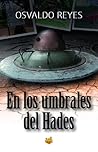 En los umbrales del Hades by Osvaldo Reyes