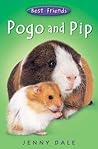 Pogo and Pip (Best Friends, #2)
