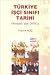 Türkiye İşçi Sınıfı Tarihi by Yıldırım Koç