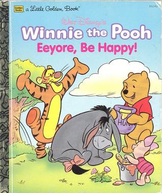 Walt Disney's Winnie the Pooh: Eeyore, Be Happy!