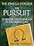 The Omega Dossier: The Pursuit