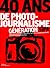 40 ans de photojournalisme:...